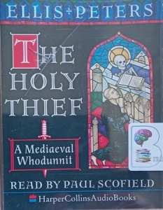 The Holy Thief written by Ellis Peters performed by Paul Scofield on Cassette (Abridged)